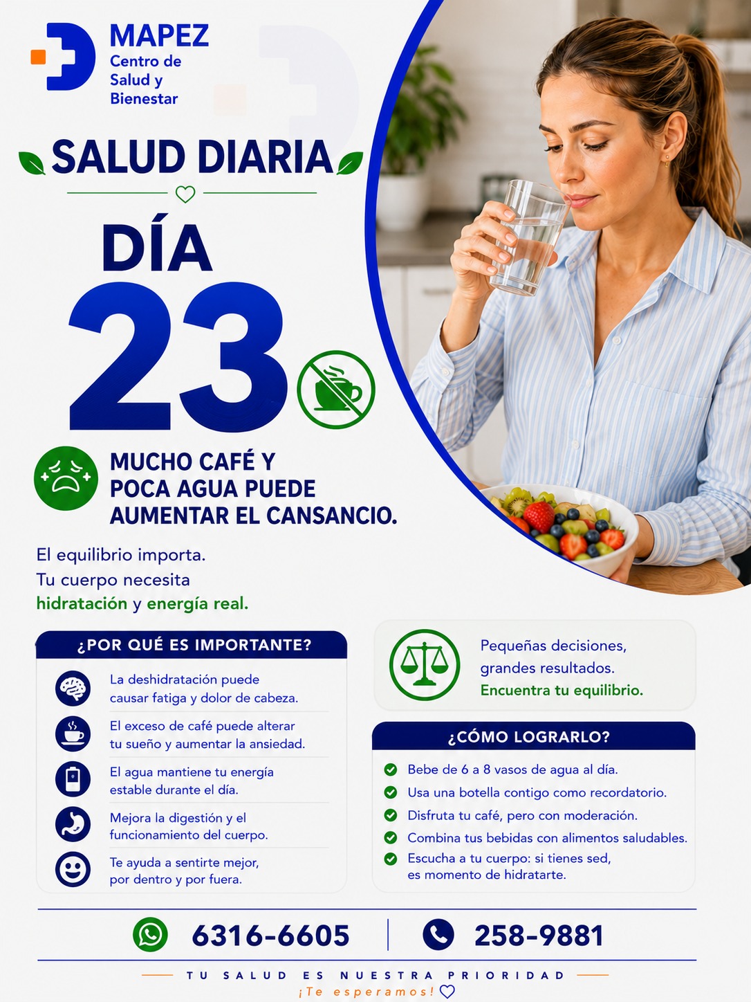El equilibrio importa. Tu cuerpo necesita hidratación y energía real. ☕❌💧

¿Te ha pasado que tomas café para quitarte el sueño pero te terminas sintiendo más agotado o con dolor de cabeza? ¡Esta es la razón! El exceso de café sin el acompañamiento de agua puede jugarle una mala pasada a tu cuerpo.

En el Día 23 de Salud Diaria, en MAPEZ Centro de Salud y Bienestar, te recordamos que pequeñas decisiones traen grandes resultados. Disfrutar de tu café está bien, pero encontrar el equilibrio con el agua es la clave para tener energía real y duradera durante todo el día. 🧠⚡

🔍 ¿Por qué es importante mantener el equilibrio?

🧠 Evitas dolores de cabeza: La deshidratación leve es la causa principal de la fatiga matutina y las migrañas tensionales.

🧘‍♀️ Controlas la ansiedad: El exceso de cafeína acelera el ritmo cardíaco y puede elevar los niveles de estrés y nerviosismo.

🔋 Energía estable: El agua ayuda a que tus células funcionen al 100%, manteniendo tu vitalidad sin necesidad de "subidones" artificiales.

🔄 Mejor digestión: Proteges tu estómago y mejoras el tránsito intestinal.

#Mapez #SaludDiaria #Hidratacion #TomaAgua #EfectoCafeina #EquilibrioSaludable #EnergiaReal #CuerpoSano #LaChorrera #SaludPanama #HabitosInteligentes #EvitaElCansancio