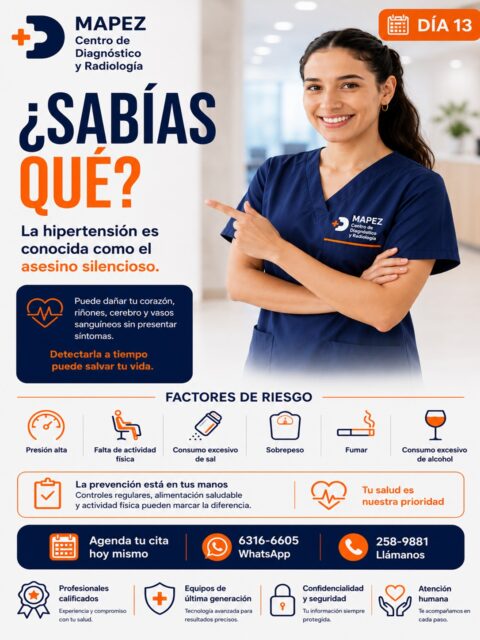 ¿Sabías que la hipertensión es conocida como el asesino silencioso? 🫀❌ Detectarla a tiempo puede salvar tu vida.

Se le llama así porque tiene la capacidad de dañar tu corazón, riñones, cerebro y vasos sanguíneos de forma progresiva sin presentar un solo síntoma. Cuando la presión arterial alta no se controla, el riesgo de sufrir complicaciones graves aumenta considerablemente.

En el Día 13 de Salud Diaria, en MAPEZ Centro de Diagnóstico y Radiología, te recordamos que la prevención y el monitoreo constante están por completo en tus manos. Conocer tus números y tus factores de riesgo es el primer gran paso para proteger tu futuro.

🚨 ¡Atención a los principales factores de riesgo!

📈 Presión alta previa o descuidada.
🧎‍♂️ Falta de actividad física.
🧂 Consumo excesivo de sal.
⚖️ Sobrepeso.
🚬 Fumar.
🍷 Consumo excesivo de alcohol.

#Mapez #SaludDiaria #HipertensionArterial #AsesinoSilencioso #MedicinaPreventiva #LaChorrera #SaludPanama #PresionAlta #ChequeoMedico #SaludCardiovascular #ResultadosConfiables #TuSaludEsPrioridad