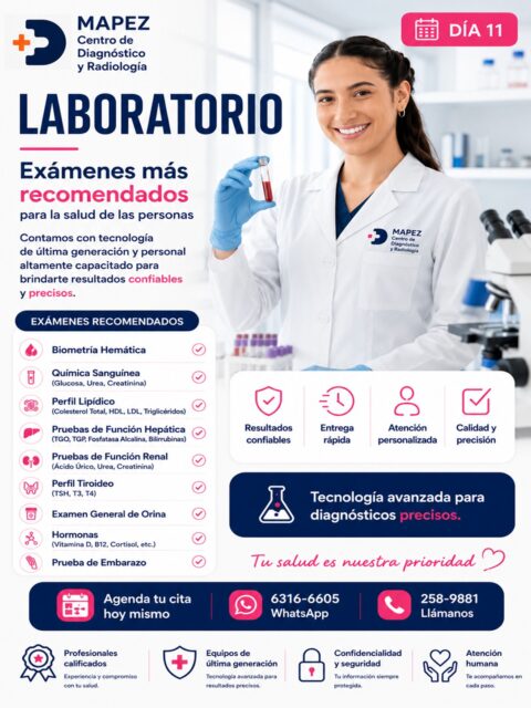 Tu salud es nuestra prioridad. 🧪🔬🩸 ¡Prevenir hoy es la clave para un mañana saludable!

¿Sabes qué está pasando realmente dentro de tu organismo? Muchas veces nos sentimos bien por fuera, pero nuestro cuerpo necesita un chequeo interno para asegurarse de que todo marche a la perfección.

En el Día 11 de Salud Diaria, en MAPEZ Centro de Diagnóstico y Radiología, te recordamos que los análisis de laboratorio periódicos son la herramienta preventiva más efectiva para cuidar de ti y de los tuyos. Contamos con tecnología avanzada de última generación y personal altamente capacitado para brindarte resultados totalmente confiables, rápidos y precisos.

🔍 Exámenes más recomendados que tenemos para ti:

🩸 Biometría Hemática: Evaluación completa de glóbulos rojos, blancos y plaquetas.

🧪 Química Sanguínea: Control esencial de Glucosa, Urea y Creatinina.

🥑 Perfil Lipídico: Monitoreo de Colesterol Total, HDL, LDL y Triglicéridos.

🥩 Pruebas de Función Hepática: Evaluación de TGO, TGP, Fosfatasa Alcalina y Bilirrubinas.

🧼 Pruebas de Función Renal: Control de Ácido Úrico, Urea y Creatinina.

🦋 Perfil Tiroideo: Chequeo de hormonas TSH, T3 y T4.

🧼 Examen General de Orina: Detección oportuna de infecciones o problemas renales.

🧬 Hormonas: Medición de Vitamina D, B12, Cortisol, etc.

🤰 Prueba de Pregnancia: Resultados seguros y confidenciales.

#Mapez #SaludDiaria #LaboratorioClinico #ExamenesDeSangre #PerfilLipidico #QuimicaSanguinea #LaChorrera #SaludPanama #MedicinaPreventiva #ResultadosConfiables #TuSaludEsPrioridad #ChequeoMedico