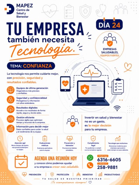 La tecnología y la salud van de la mano para cuidar mejor de tu equipo. 🏢💻

Porque innovar también es proteger, contar con herramientas modernas nos permite ofrecerte diagnósticos precisos y una gestión más ágil.

Tema de hoy: CONFIANZA Y TECNOLOGÍA ✨

¿Cómo nos ayuda la tecnología a cuidar de tu empresa?

🖥️ Equipos de última generación: Diagnósticos más precisos y confiables.

🔒 Seguridad y confidencialidad: Protegemos tu información con altos estándares.

☁️ Resultados digitales: Accede a tus resultados de forma rápida, segura y donde estés.

⚡ Gestión eficiente: Procesos ágiles que optimizan tiempo y recursos.

📊 Información para decidir mejor: Datos confiables para cuidar la salud y el rendimiento del equipo.

#Mapez #TecnologiaMedica #SaludOcupacional #EmpresasSaludables #BienestarLaboral #SaludEmpresarial #Prevencion #Productividad #LaChorrera #SaludPanama